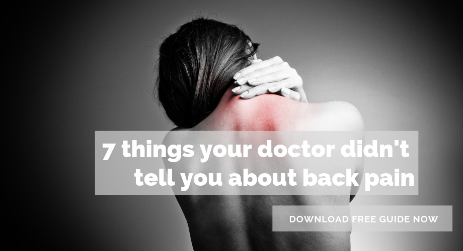 7 things your doctor didn't tell you about back pain